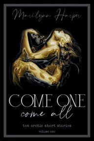 Title: Come One Come All: Volume One, Author: Marilynn Harper