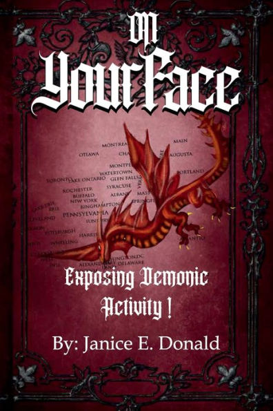 On Your Face: Exposing Demonic Activity