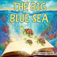 Title: The Big Blue Sea, Author: Chad Williams