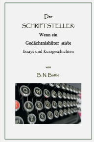 Title: Der Schriftsteller, Author: Berly Battle
