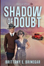 Shadow of Doubt: A Witty Historical Mystery