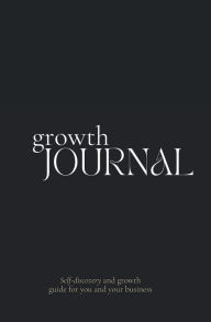 Title: Business Growth Monthly Journal: Reflection and Mindset Journey Starting Where You Are, Author: Brittani Millington