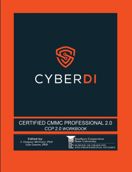 Certified CMMC Professional Student Workbook: Developed by CyberDI