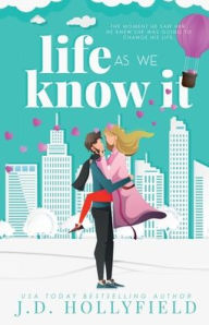 Title: Life as we know It, Author: J.D. Hollyfield