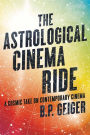 The Astrological Cinema Ride: A Cosmic Take On Contemporary Cinema