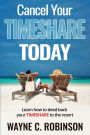 Cancel Your Timeshare: Deed Back Your Timeshare to The Resort
