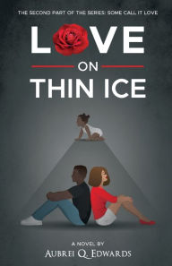 Title: Love On Thin Ice, Author: Aubrei Edwards