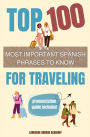 Top 100 Most Important Spanish Phrases to Know for Traveling