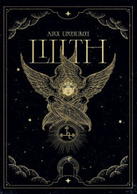 Title: Lilith, Author: Alex Upchurch
