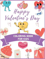 Title: Valentine's Day Coloring Book for Kids: Fun Coloring Activity for Kids, Toddler and PreSchool Children with variety of easy to Color Images, Author: Hallaverse Llc