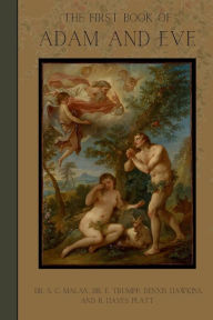 Title: The First Book of Adam and Eve, Author: Dennis Hawkins