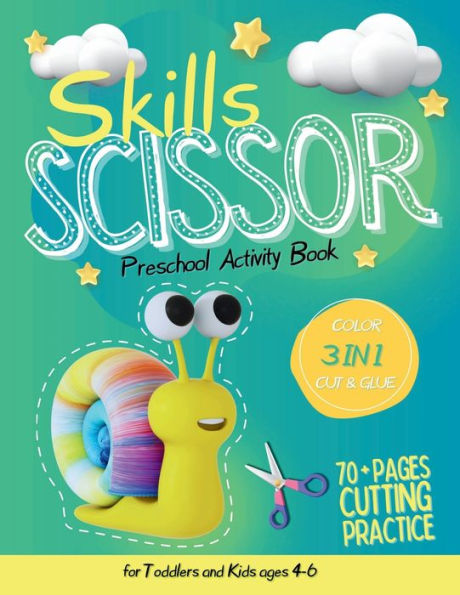 Scissor Skills Preschool Activity Book: Papercraft Activities Cutting Practice for Kids & Toddlers Ages 4,5,6,7,8 My First Skills Workbooks