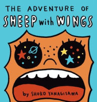 Title: THE ADVENTURE OF SHEEP WITH WINGS, Author: Shoko Yanagisawa