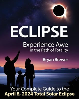 Eclipse: Experience Awe in the Path of Totality
