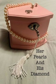 Her Pearls and His Diamond