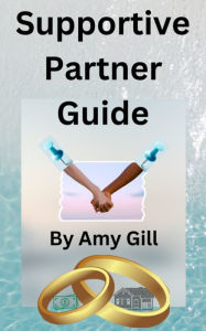 Title: Supportive Partner Guide, Author: Amy Gill