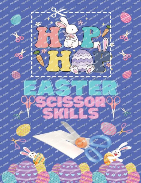 HIP HOP EASTER SCISSOR SKILLS: FOR KIDS AGE 4 TO 6