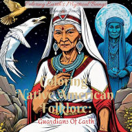 Title: Coloring Native American Folklore: :Guardians Of Earth, Author: Chaunte Jones