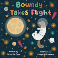 Title: Boundy Takes Flight, Author: Ashley San Miguel