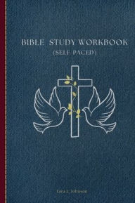 Title: Bible Study Workbook (Self-Paced), Author: Tara L. Johnson