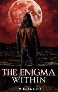 Title: The Enigma Within, Author: V. de la Cruz