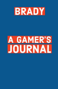 Title: A Gamer's Journal, Author: Brady