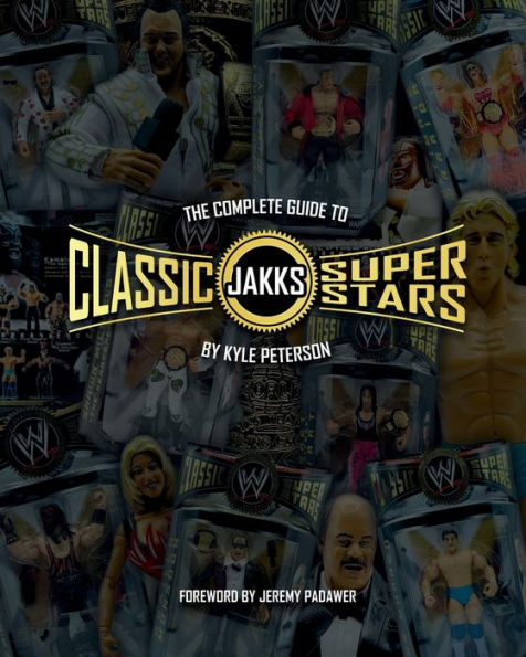The Complete Guide to Jakks Classic Superstars