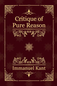 Title: Critique of Pure Reason, Author: Immanuel Kant