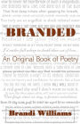 Branded: an Original Book of Poetry