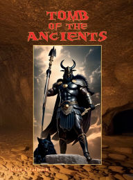 Title: Tomb of the Ancients, Author: Allan A. Zarbock