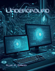 Title: Underground, Author: Allan A. Zarbock