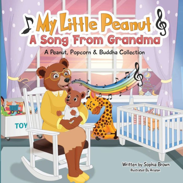 My Little Peanut: A Song From Grandma: