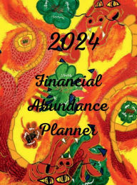 Title: 2024 Financial Abundance Planner, Author: Darcelle Louison