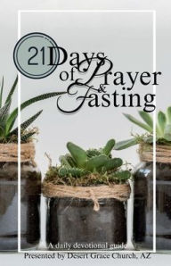Title: 21 Days of Prayer & Fasting 2024, Author: Jesse Ruiz
