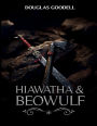 Hiawatha and Beowulf