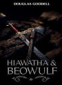 Hiawatha and Beowulf