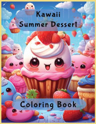 Title: Kawaii Summer Dessert Coloring Book, Author: Shatto Blue Studio Ltd
