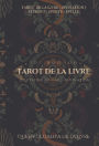The Hoodoo Tarot De La Livre: DOCTRINE OF DIVINATION:Doctrine of Divination