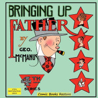 Title: Bringing Up Father, Fourth Series: Edition 1921, Restoration 2024, Author: Comic Books Restore