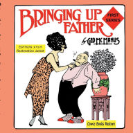 Title: Bringing Up Father, First Series: Edition 1919, Restoration 2024, Author: Comic Books Restore