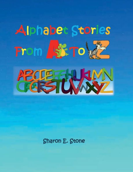 Alphabet Stories From A To Z
