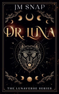 Title: Dr. Luna, Author: Jm Snap