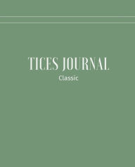 Title: TICES Journal: Classic, Author: Amberly Fix LCSW