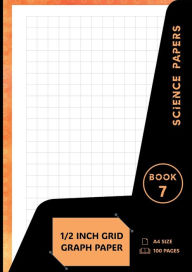 Title: Science Papers: 1/2 Inch Grid Graph Paper, Author: Sarah Frances