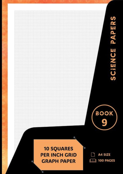 Science Papers: 10 Squares Per Inch Grid Graph Paper