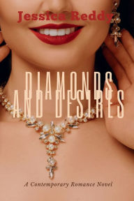 Title: Diamonds And Desires, Author: Jessica Reddy