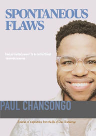 Title: Spontaneous Flaws, Author: Paul Chansongo