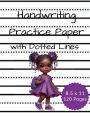 Handwriting Practice Paper Dotted Lines Notebook 120 Pages 8.5x11