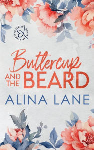 Title: Buttercup and the Beard, Author: Alina Lane
