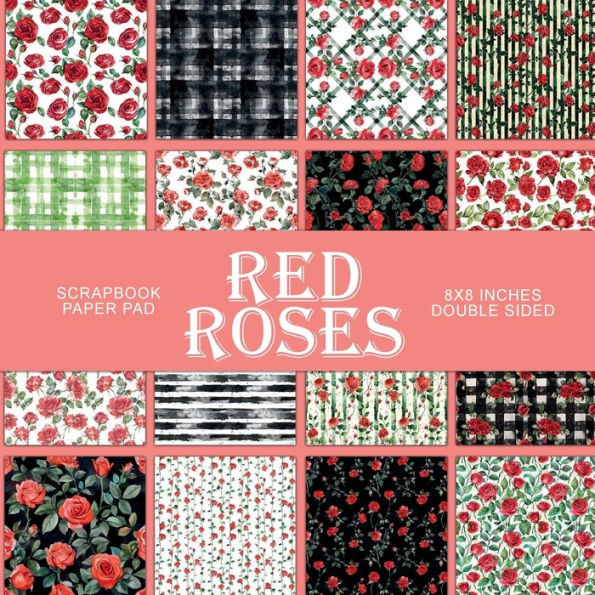 Watercolor Red Roses Patterns: Scrapbook Paper Pad